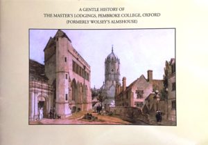 Gentle History of Pembroke College Masters Lodgings